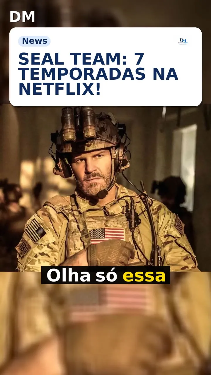 Seal Team chega à Netflix com 7 temporadas completas