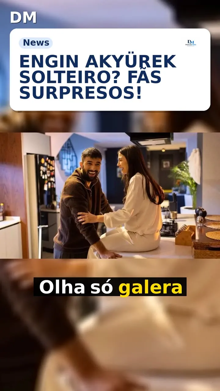 Engin Akyürek nega estar casado após sucesso de Meu Nome é Farah