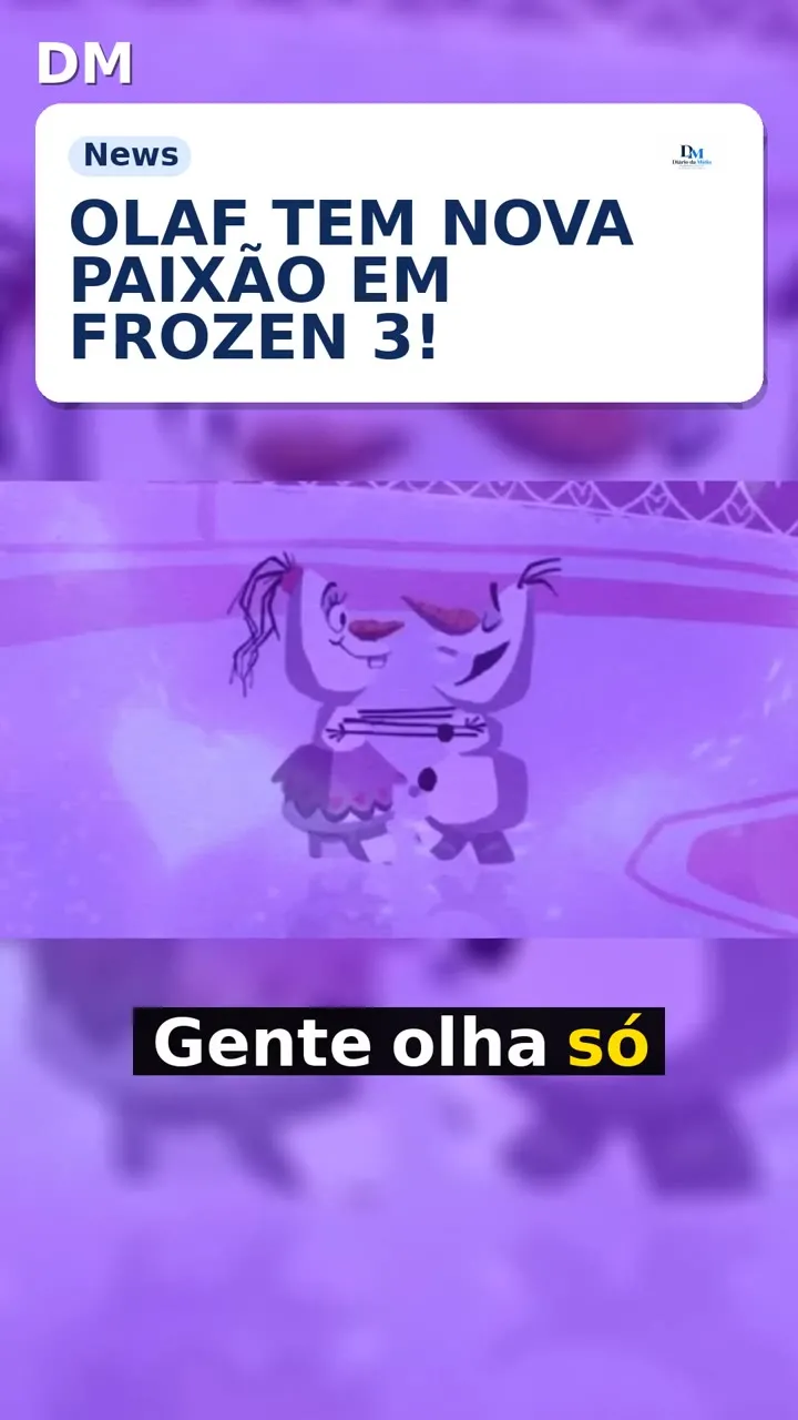 Frozen 3: Samantha, nova paixão de Olaf, ganha música cantada ao vivo
