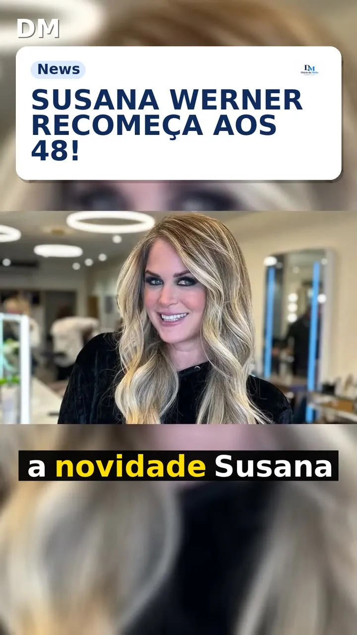 Susana Werner inicia 'Day 1' e volta à rotina após 10 anos
