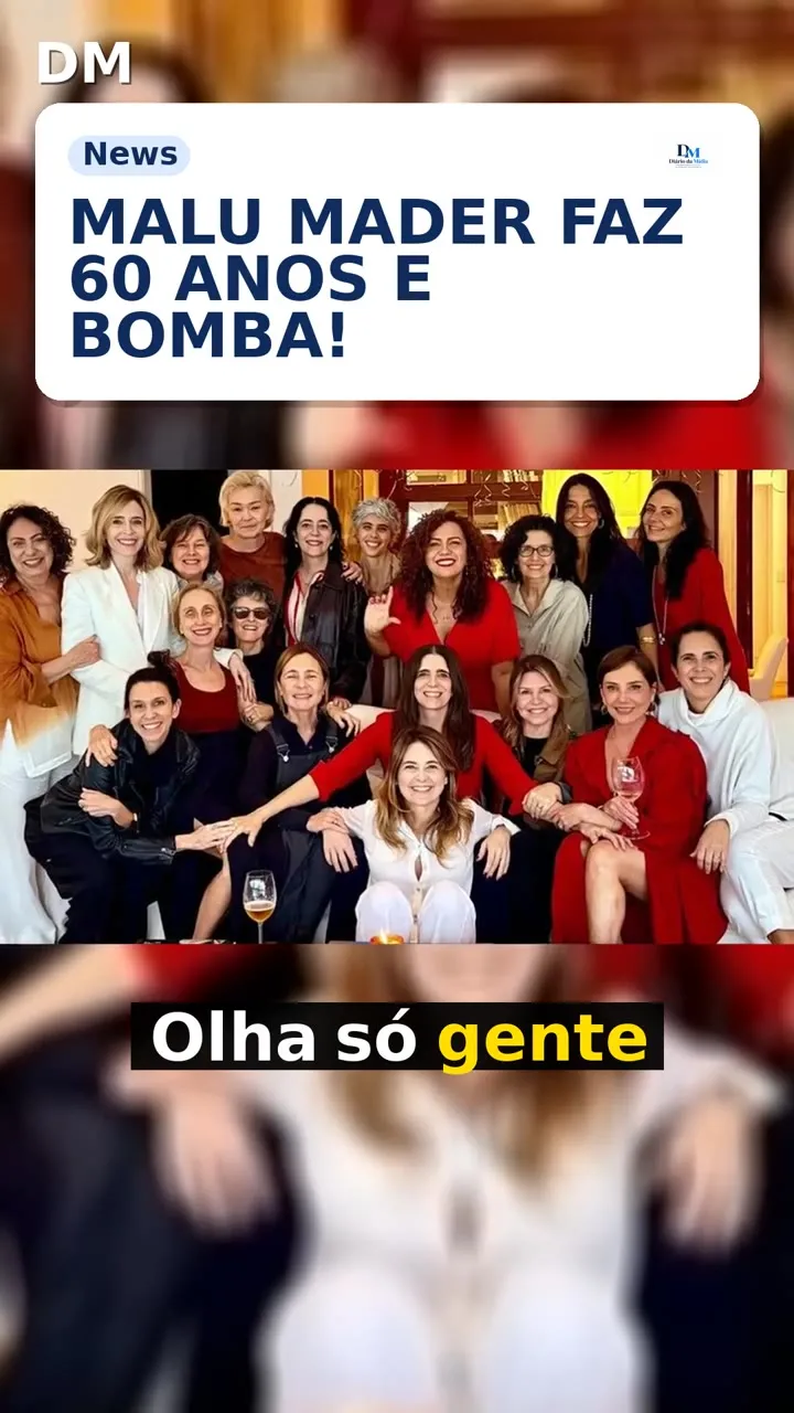Malu Mader: elenco de Celebridade e amigas celebram 60 anos