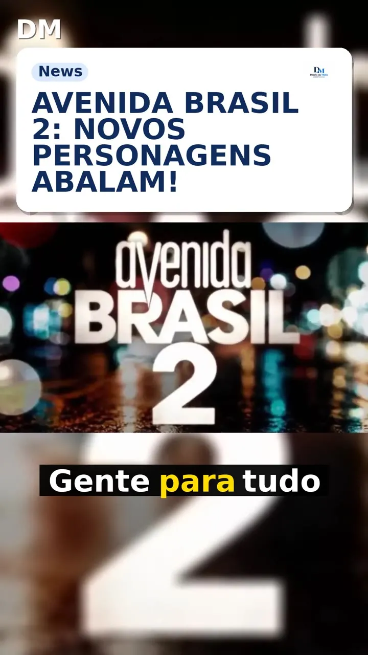 Avenida Brasil 2: elenco ganha reforços com novos personagens