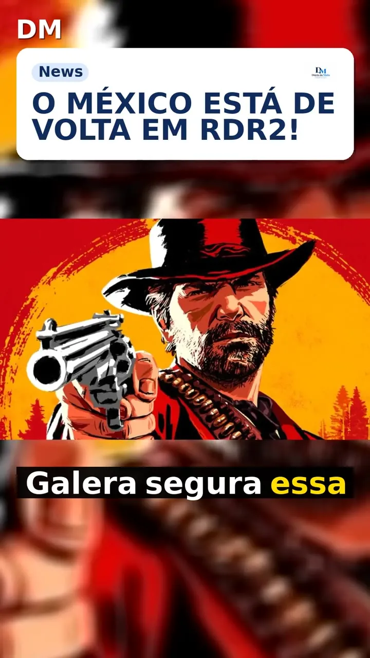 Red Dead Redemption 2: mod traz o México de RDR1 de volta