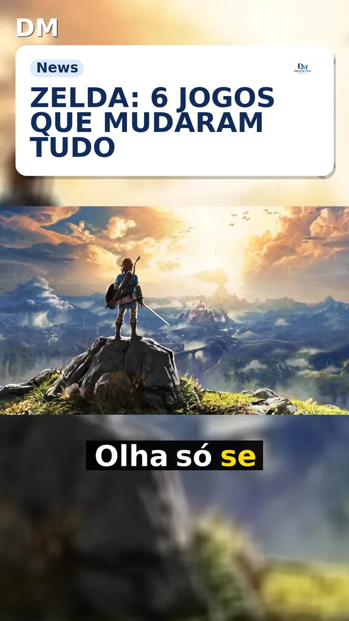 The Legend of Zelda: 6 jogos que mudaram para sempre os videogames