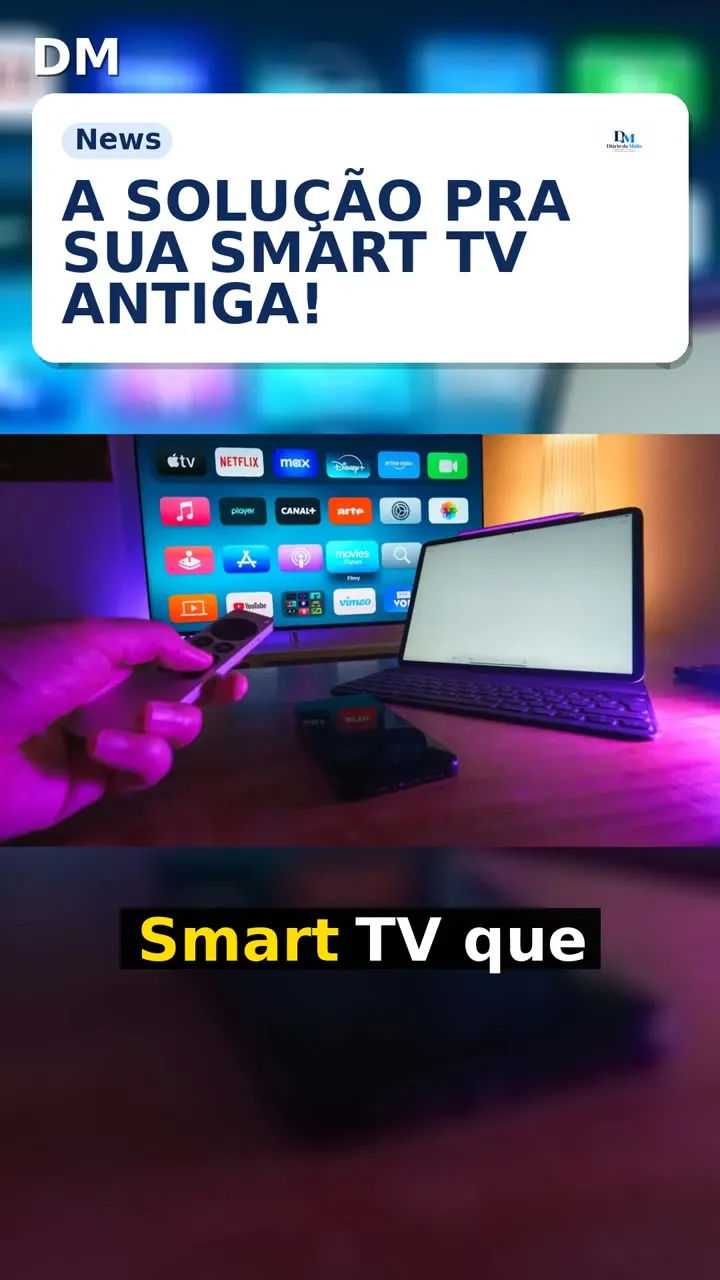 Smart TV antiga: 6 opções para rodar Netflix e outros apps