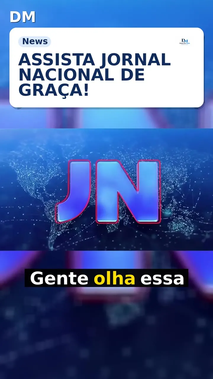 Jornal Nacional disponível grátis pelo Globoplay: saiba como
